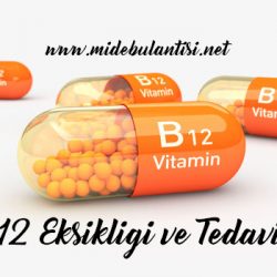 B12 Vitamin Eksikliği Mide Bulantısı Yapar mı?